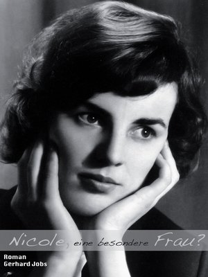 cover image of Nicole, eine besondere Frau?